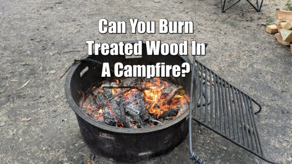 can you burn treated wood in a bonfire.