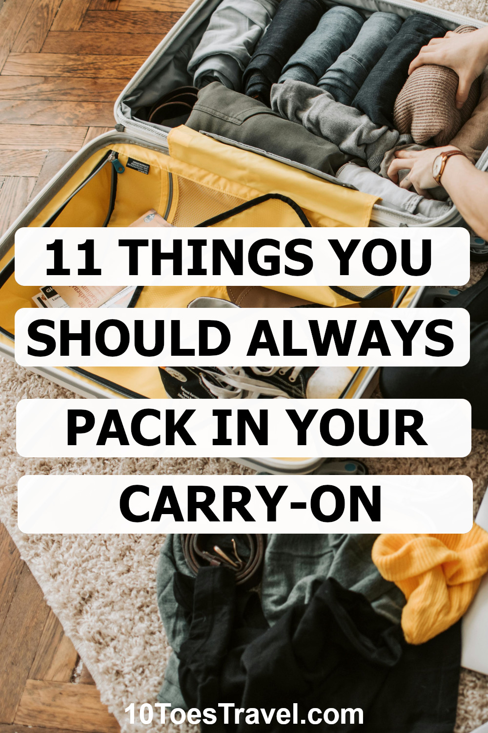 11 things to always pack in your carry on